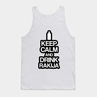 keep calm and drink rakija Tank Top